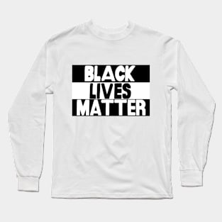 Black Lives Matter Long Sleeve T-Shirt